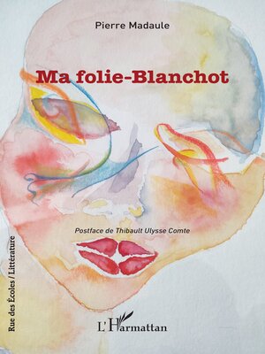 cover image of Ma folie-Blanchot